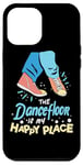 iPhone 12 Pro Max The Dance Floor Is My Happy Place Shoes Funny Dance Case