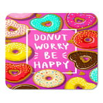 Mousepad Computer Notepad Office Blue Heart Donuts Worry Be Happy Note Flat Colorful Home School Game Player Computer Worker Inch