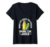 Womens When Life Gives You Pickles, Drink The Juice Pickle Fitness V-Neck T-Shirt