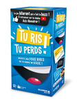 Tu Ris Tu Perds