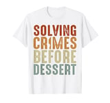 Murder Mystery Dinner Party Mystery Dinner T-Shirt