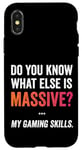 Coque pour iPhone X/XS Massive Gaming Skills Meme, Gamers Humour Funny Gamer