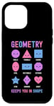 iPhone 12 Pro Max Geometry Keeps You In Shape Funny School Jokes For Kids Case