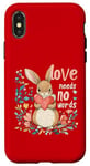 iPhone X/XS Love Needs No Words Bunny - Cute Animal Heart Design Case