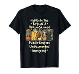 Rejoice In The Birth Of A Brown Skinned Middle Eastern Faith T-Shirt