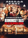 Bermondsey Tales: Fall of the Roman Empire