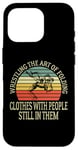 iPhone 16 Pro Wrestling The Art Of Folding Clothes With People Wrestler Case