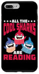 iPhone 7 Plus/8 Plus All The Cool Sharks Are Reading Kindergarten - Case