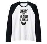 Mens Sorry This Beard is Taken Funny Valentines Day for Him Raglan Baseball Tee