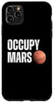 Coque pour iPhone 11 Pro Max Occupy Mars Astronomie Space Explorer Rocket Science