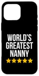 Coque pour iPhone 16 Pro Max World's Greatest Nanny Housekeeper Figurine de baby-sitter amusante