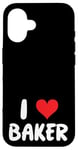 iPhone 16 I Love Baker - Heart Case