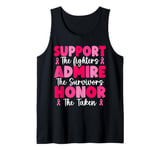 Support The Fighters Admire The Survivors Honor The Taken Tank Top