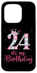 iPhone 15 Pro 24 It's My Birthday 24 Years Old 24th Birthday Girl Lady Case