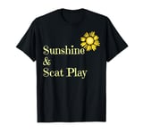 Fun Graphic-Sunshine & Scat Play T-Shirt