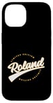 Coque pour iPhone 14 Funny Personalized First Name Design for Roland