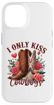 Coque pour iPhone 14 I Only Kiss Cowboys Tee Bottes de cowboy western Saint-Valentin