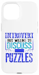 Coque pour iPhone 15 Puzzle Lover Introverti discutera des puzzles Fun Puzzler