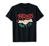 Stranger Things Friends don't lie T-Shirt