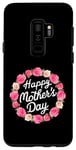 Coque pour Galaxy S9+ Jupe florale « Happy Mother's Day 2024 » pour femme, maman, grand-mère