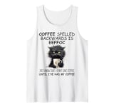 Coffee Spelled Backwards is Eeffoc Sign,Funny Cat Coffee Mug Tank Top