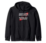 Smegging Brilliant We're Doomed Red Dwarf Zip Hoodie