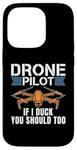 iPhone 14 Pro Drone Pilot If I Duck You Should Too Fpv Race Drone Racing Case