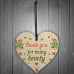 Thank You For Being Lovely Wood Heart Thank You Teacher Volunteer Friend Gift