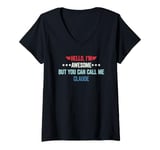 Womens Hello I'm Awesome But You Can Call Me Claude V-Neck T-Shirt