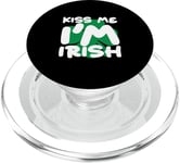 Kiss me I'm Irish, cadeau de la Saint-Patrick pour des amis irlandais PopSockets PopGrip pour MagSafe