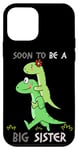 Coque pour iPhone 12 mini SOON TO BE A BIG SISTER DINOSAUR T Rex Toddler Père Daddy