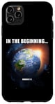 Coque pour iPhone 11 Pro Max In The Beginning - Genesis 1-2 Creation Bible Verse Graphic