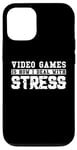 iPhone 12/12 Pro Funny Video Games Lover, Deal with Stress Case