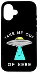 iPhone 16 Alien UFO spaceship get me out here take me out Aliens Case