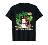 Mele Kalikimaka Hawaiian Christmas Tropical Beach Vacation T-Shirt