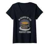 Womens In Search Of The Perfect Coin Collectors V-Neck T-Shirt