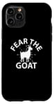 Coque pour iPhone 11 Pro Goat Lover Funny - Fear The Goat