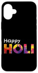 iPhone 16 Plus Happy Holi Love Indian Hindu Spring Holi Festival Of Colors Case