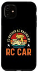 iPhone 11 I'd Rather Be Racing My Retro Remote Control RC Model Racing Case