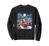 Up On The Rooftop Christmas Carol Sweatshirt