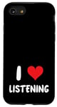 Coque pour iPhone SE (2020) / 7 / 8 I Love Listening – Heart – Therapy Thérapeute, conjoint, partenaire