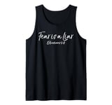 Bible Verse Gift Faith Quote Ephesians 6:11 Fear is a Liar Tank Top