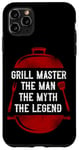 iPhone 11 Pro Max BBQ Smoker Grill Master The Man The Myth The Legend Badge Case