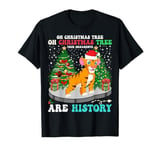 Oh Christmas Tree Your Ornaments Are History Bengal Tiger T-Shirt