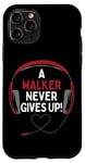 Coque pour iPhone 11 Pro Casque personnalisé avec citation de jeu « A Walker Never Gives Up »