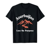 Lost On Purpose Azerbaijan Travel Vacation Azerbaijan T-Shirt