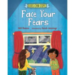 Kids Can Cope: Face Your Fears (inbunden, eng)