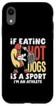 Coque pour iPhone XR Si manger des hot dogs est un sport, je suis un athlète, un hot dog amusant