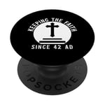 Keeping The Faith Since 42 AD Religious PopSockets Adhesive PopGrip