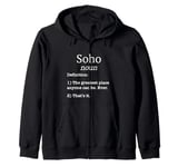 Soho Souvenir / Proud New Yorker / Funny Fake Definition! Zip Hoodie